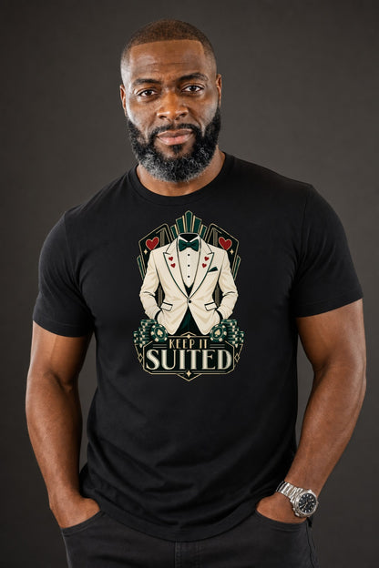 Keep It Suited Tee