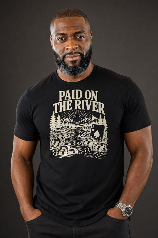 Paid on the River Tee